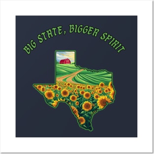 Texas: Big state, bigger spirit Posters and Art